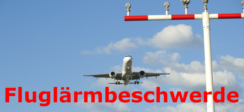 Zu sehen ist ein landendes Flugzeug als Symbolbild für Fluglärm mit der Aufschrift "Fluglärmbeschwerde" (Bild: fotolia.com / Patrik Dietrich)